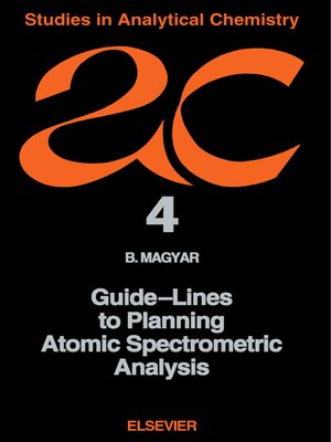 cover image of Guide-Lines to Planning Atomic Spectrometric Analysis